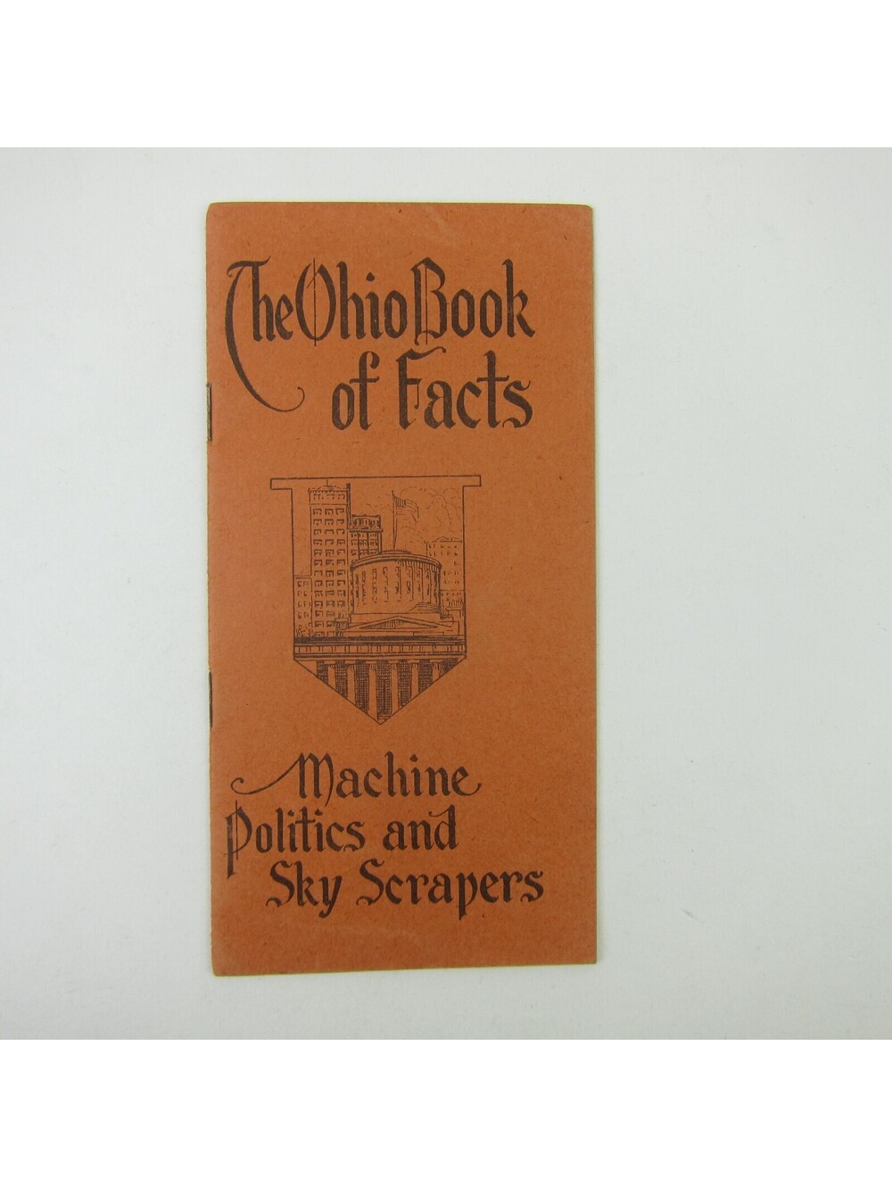 Ohio Governor James Cox Political Opposition Fact Book Sky Scraper Antique 1910s
